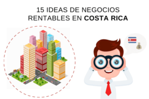 5 grandes ideas de negocios en Costa Rica