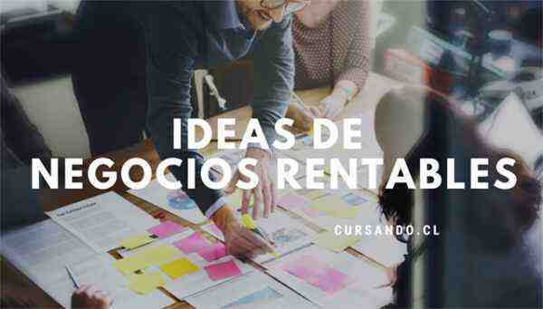 8 ideas prácticas de negocios en Chile