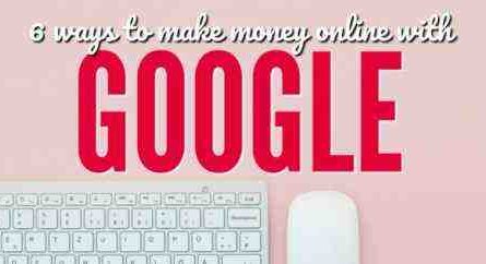 Comment gagner de l'argent à domicile avec Google