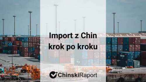 Jak importować towary z Chin - kroki