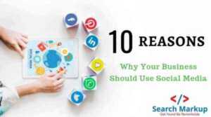 10 Good Reasons Why Your Business Should Be on Social Networks