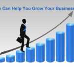 For Your Business To Grow