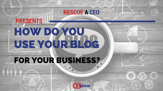 How To Do Business With A Blog